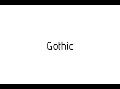 goth pronunciation|How To Say Goth